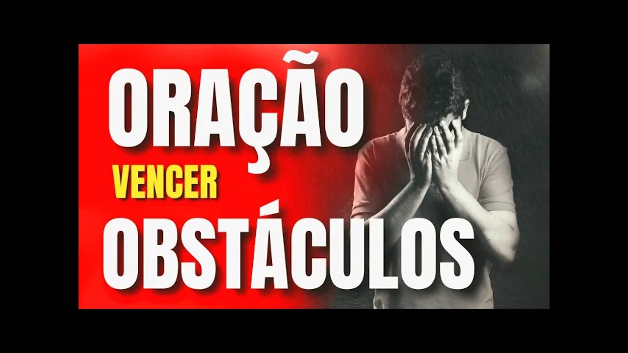 ORAÇÃO PODEROSA PARA TER FORÇA PARA VENCER | ORAÇÃO FORTE