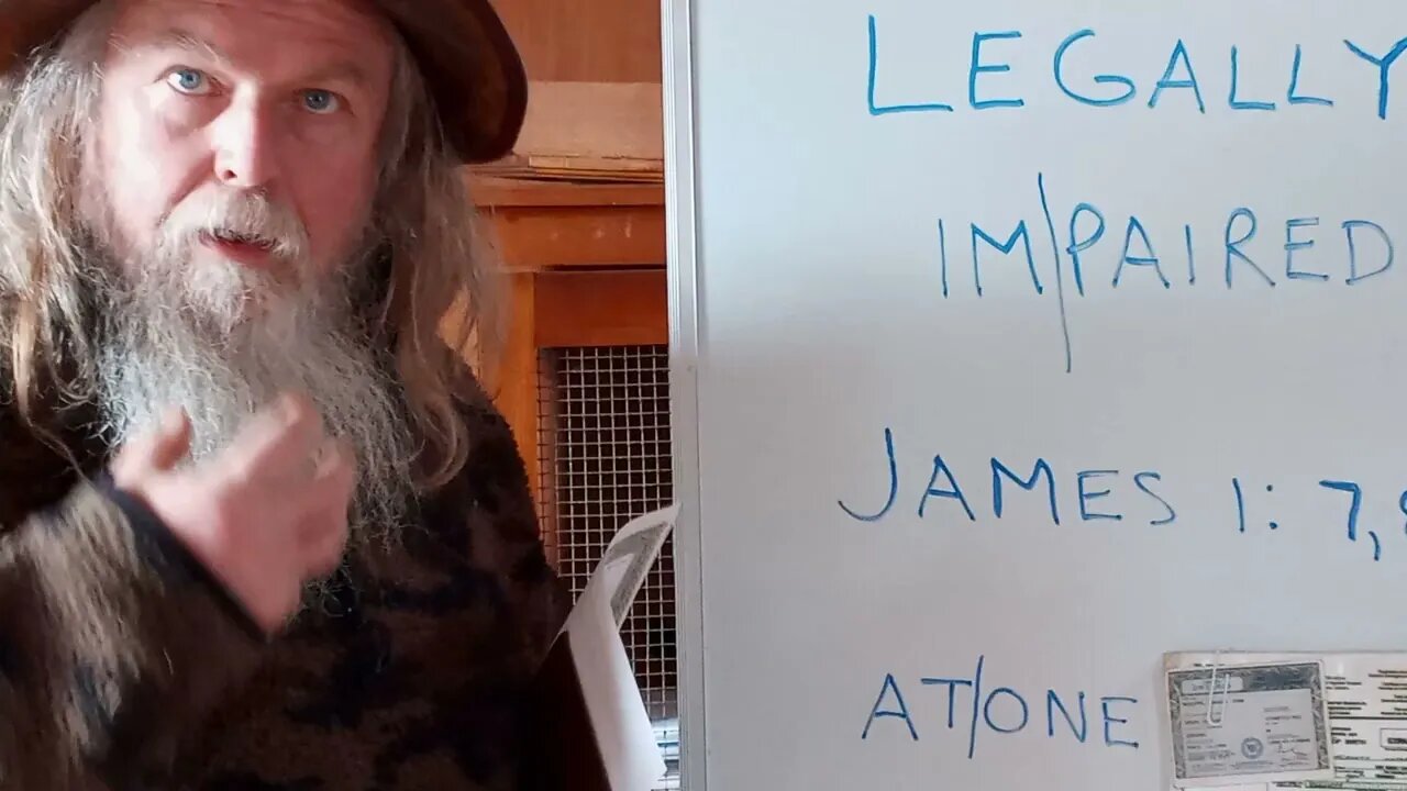 LEGALLY IM/PAIRED** JAMES 1:7,8