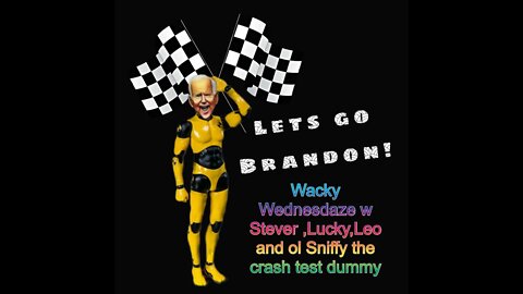 Lucky Leo and Stevers wacky wednesdaze!