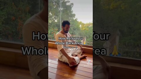 How To Relax Your Whole Back Area