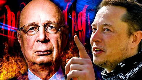 Elon Musk꞉ WEF an 'Unelected World Government' Pushing 'Satanic' Agenda!!!