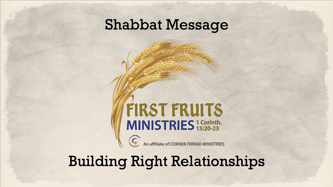 Building Right Relationships: 3/2/2024 Sabbath Message