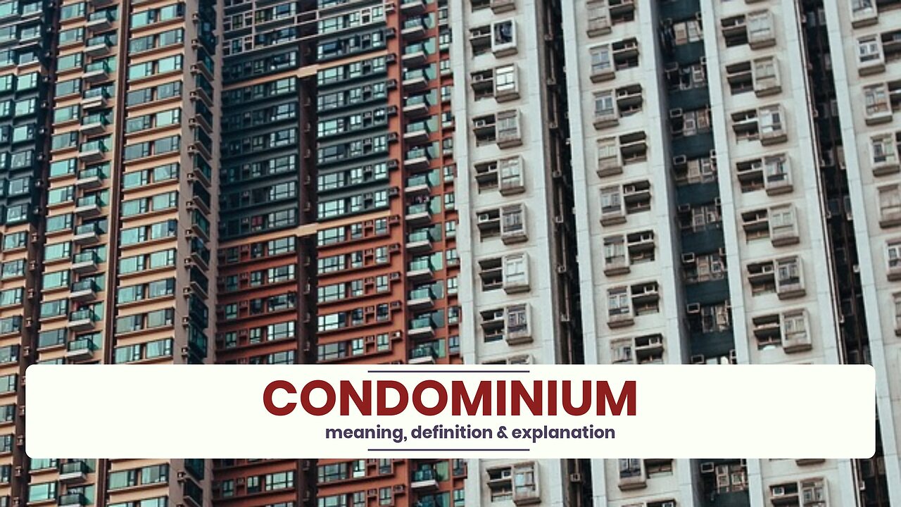 What is CONDOMINIUM?