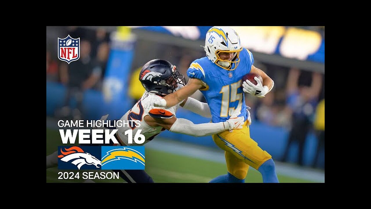 Denver Broncos vs. Los Angeles Chargers Game Highlights | NFL 2024 Season Week 16