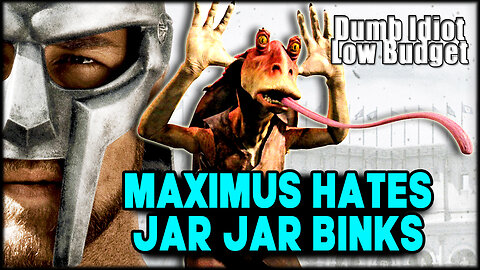 MAXIMUS HATES JAR JAR BINKS | funny voiceover | Gladiator