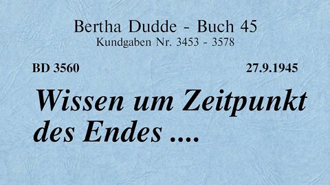 BD 3560 - WISSEN UM ZEITPUNKT DES ENDES ....