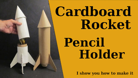 Make a Cardboard Rocket Secret Pencil Holder