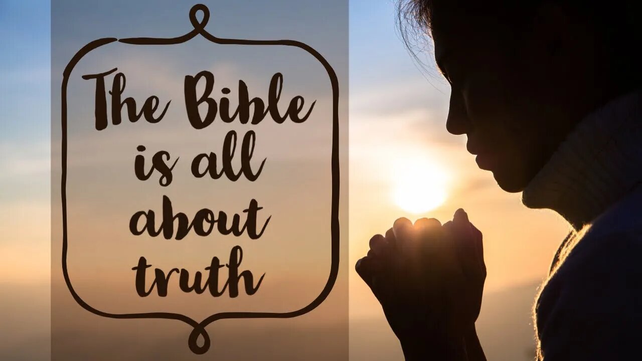 What is the Bible? (Part 2) TRUTH!- Investigating "Can we trust the Bible?"