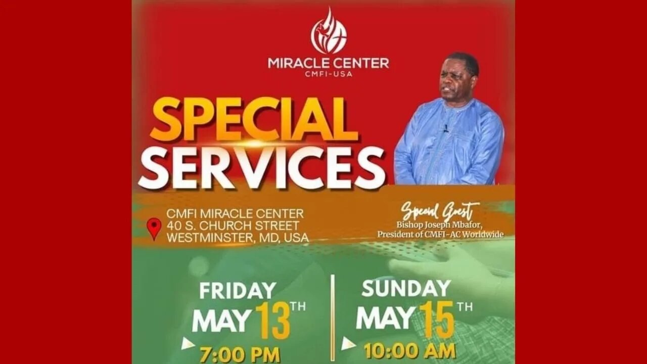 Friday May 13th, 2022 I Special Encounter Service with Bishop Joseph Mbafor! - Part1