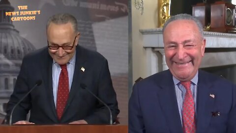 That's Sen. Chuck Schumer, a Democrat. He thinks he is funny.