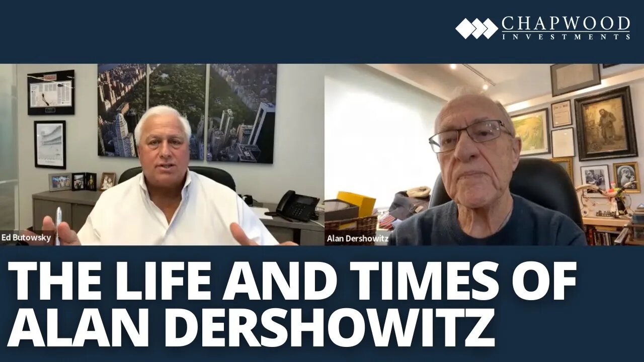 The Life and Times of Alan Dershowitz: His Take on Today's Hot Topics