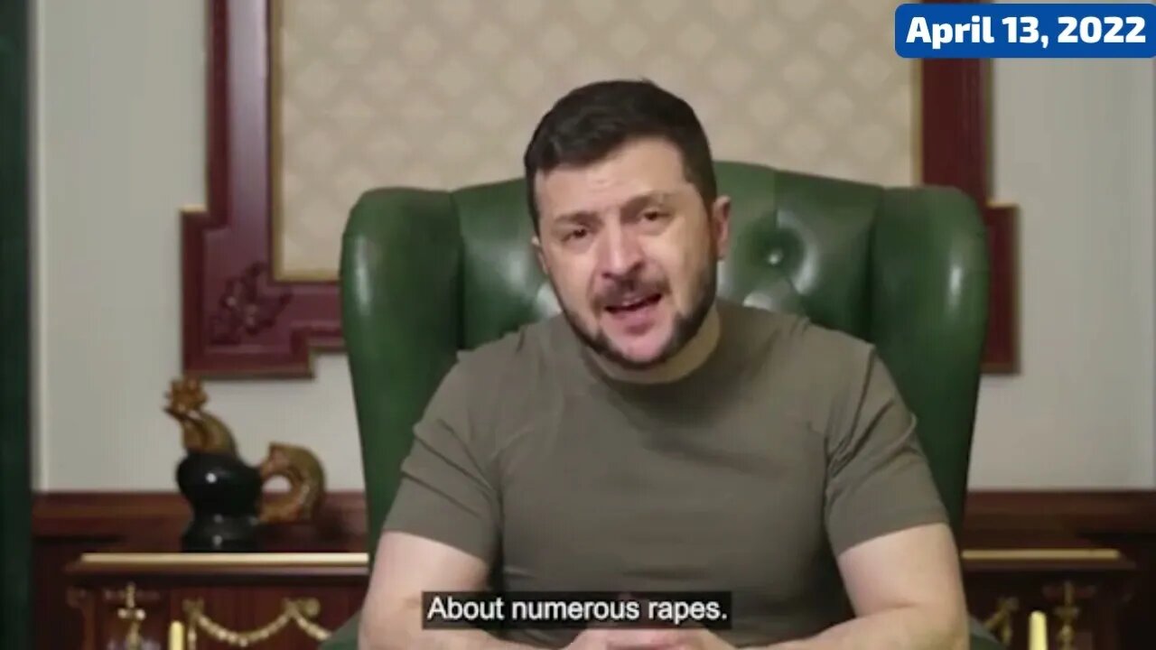 VOLODYMYR ZELENSKY EXPLANATIONS! (SUBTITLE) (12-17 APRIL 2022)