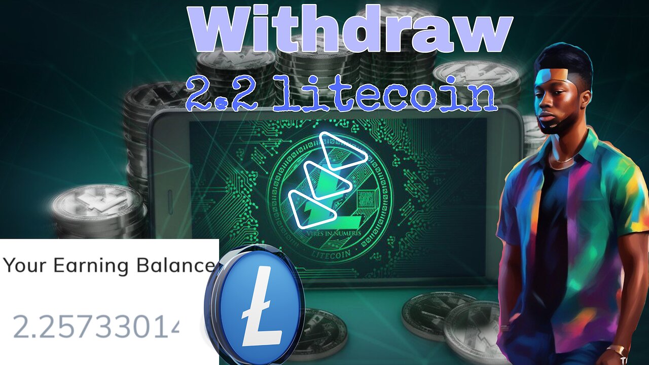 Earn free 2.2 litecoin $159.19 Withdrawal