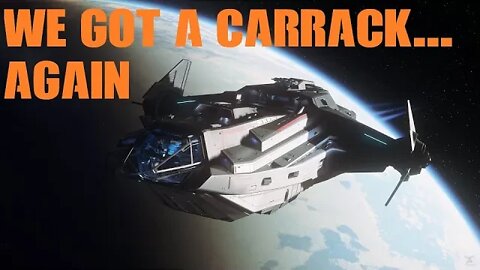 We Got a Carrack....Again