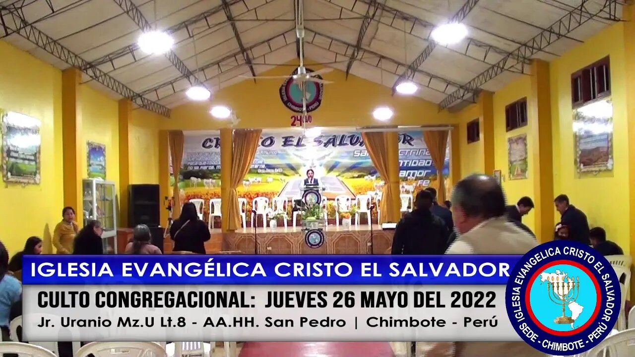 CULTO CONGREGACIONAL: JUEVES 26 MAYO DEL 2022
