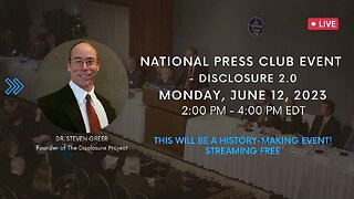 FULL: Steven Greer's UFO Disclosure National Press Club Event! (6/12/23)