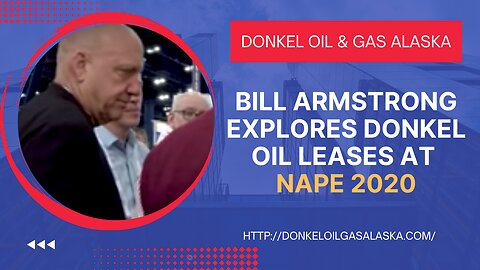 Bill Armstrong visits Donkel Oil at NAPE 2020