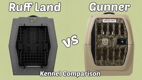 Ruff Land vs Gunner Kennel Comparison - Intermediate and Large Sizing