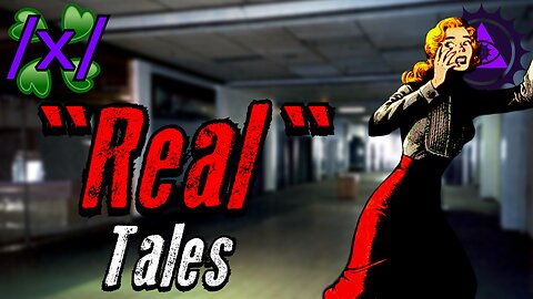 Real Tales | 4chan /x/ Paranormal Greentext Stories Thread