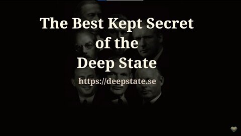 The Best Kept Secrets Of The Deep State. Ep. 1-3.