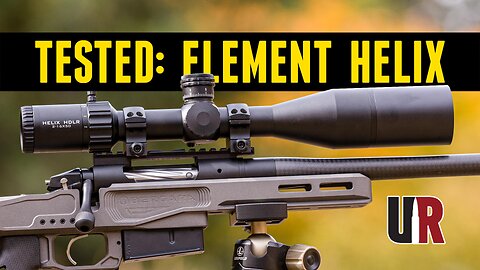 TESTED: Element Optics Helix HDLR 2-16×50 2nd Focal Plane Scope