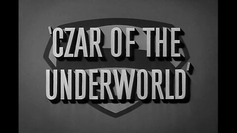 Adventures of Superman - S01E22 - Czar of the Underworld