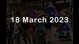 18 March 2023 - Melbourne Freedom Protest