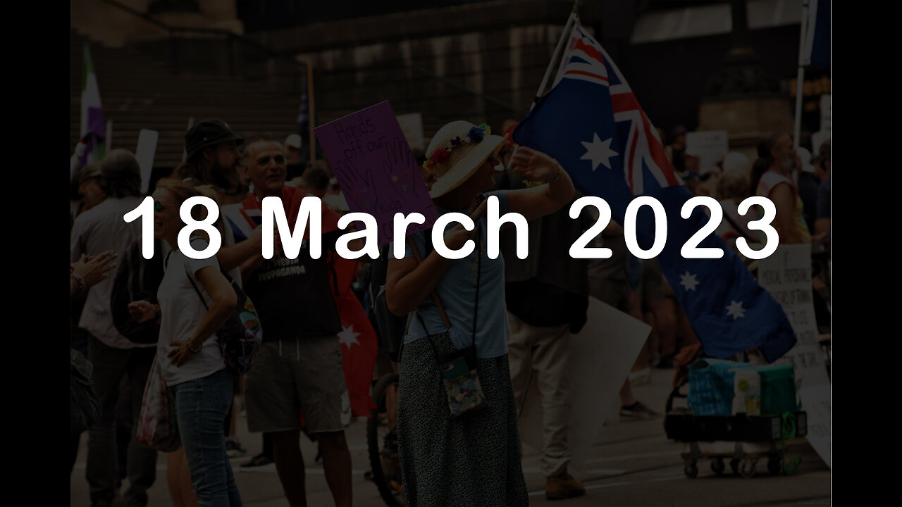 18 March 2023 - Melbourne Freedom Protest