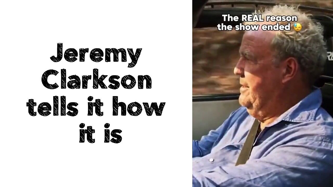 Jeremy Clarkson tells it how it is