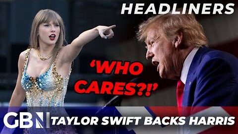 "Who CARES what she thinks?!" | Taylor Swift SLAMS Trump as she backs Kamala Harris for President