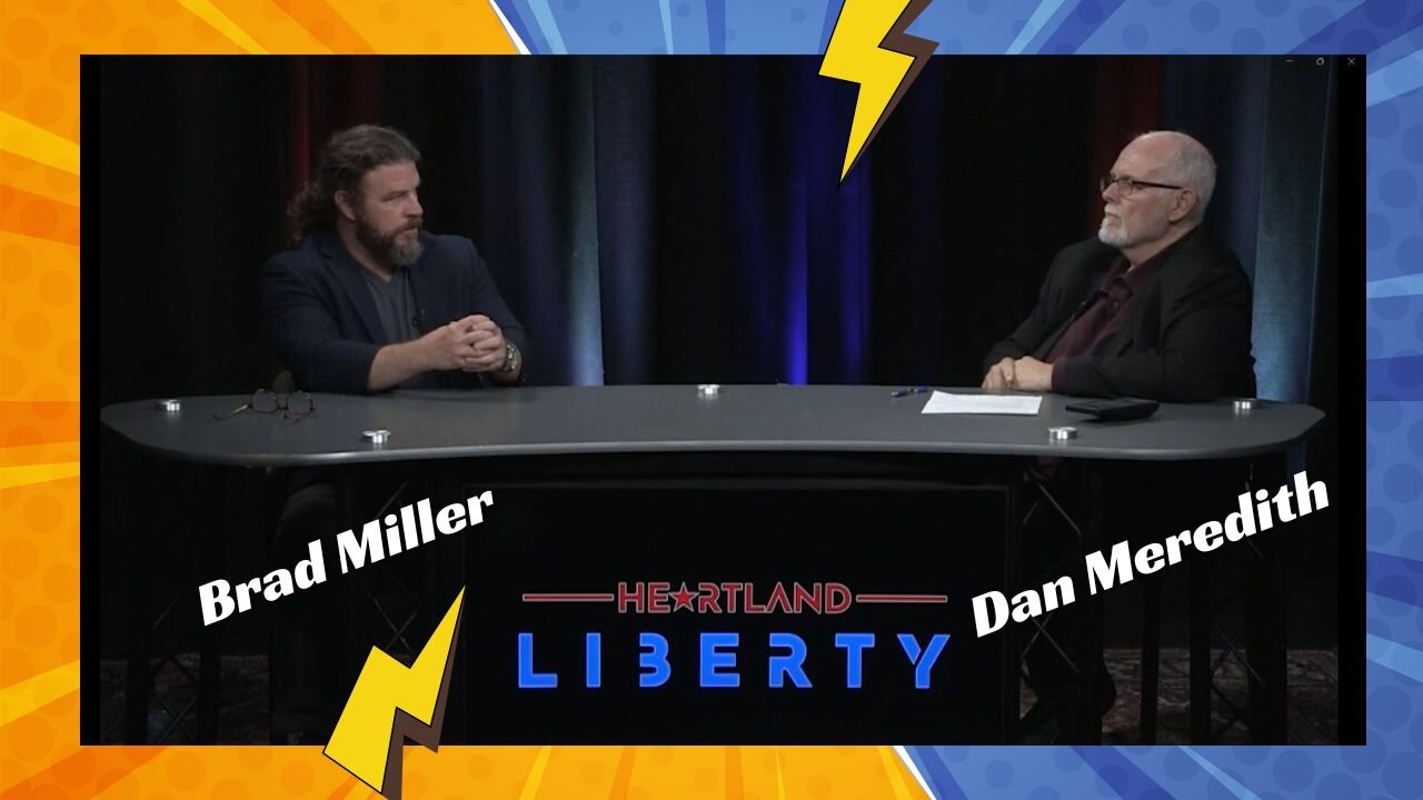 07-10-2024 Heartland Liberty LIVE Wednesday 8-9pm l Brad Miller