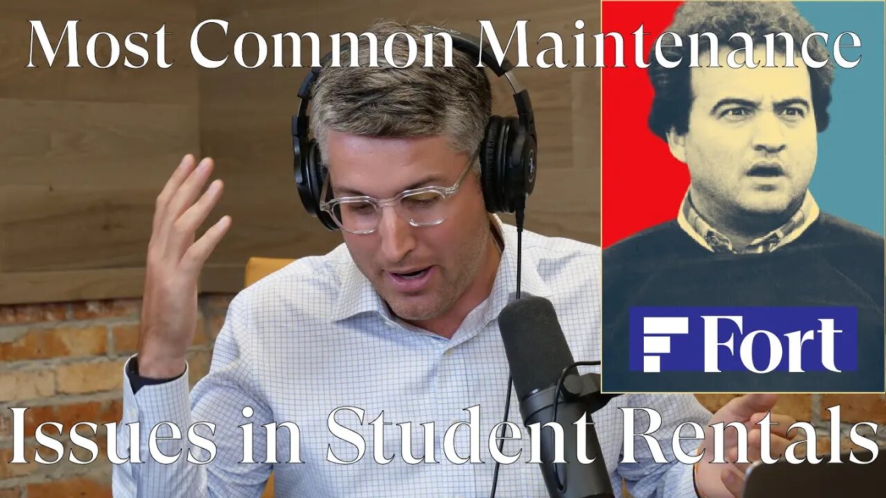 The Most Common Maintenance Issues in Student Rentals w/ Student Rental Pro