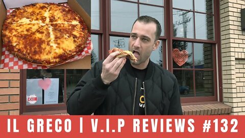 Il Greco Restaurant 2.0 | V.I.P Reviews #132