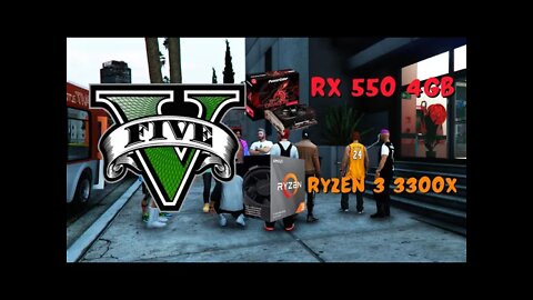 GTA RP TESTE com a RX 550 4g E RYZEN 3 3300X