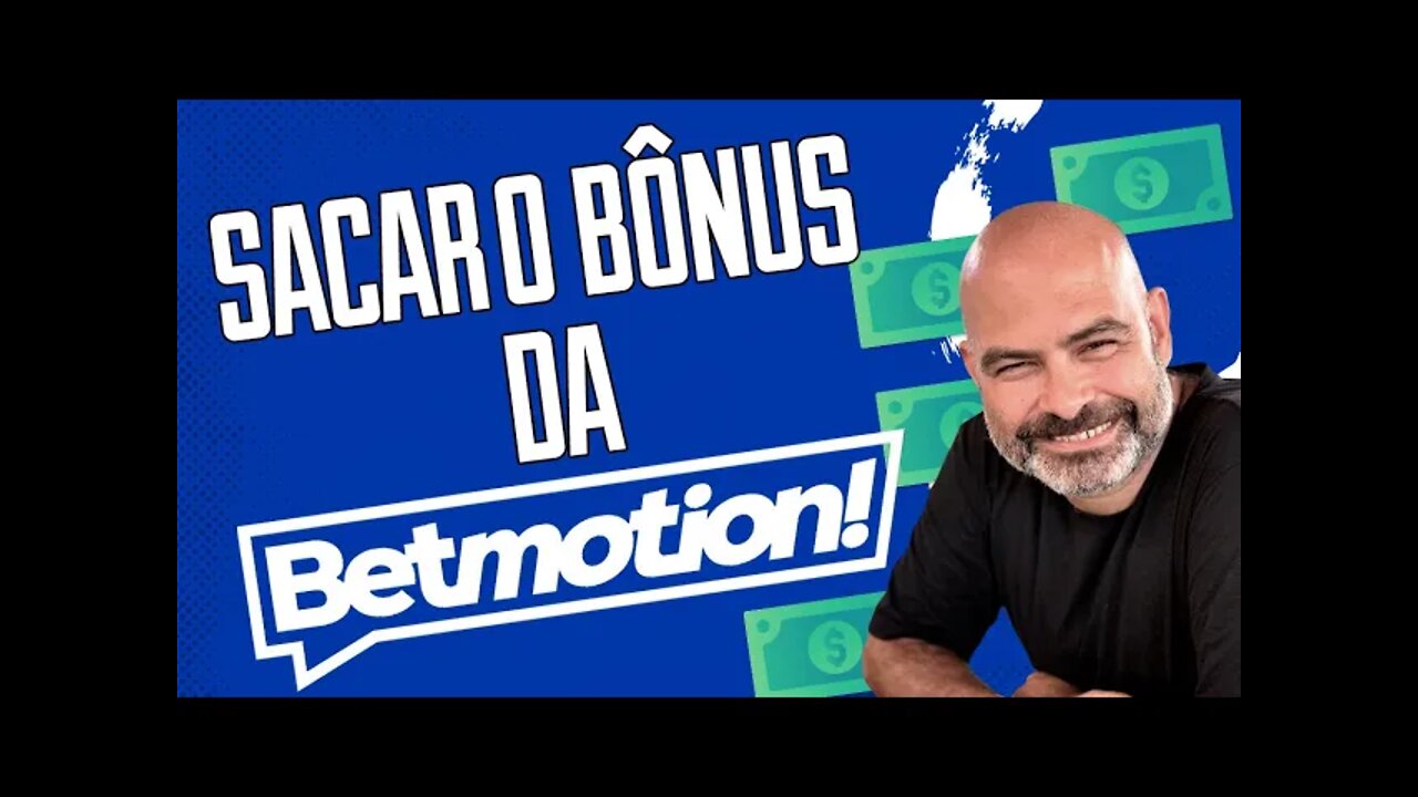 Betmotion Como Sacar o Bônus de Boas-vindas