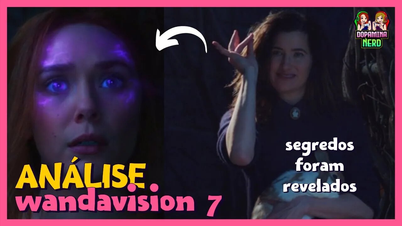 Wandavision EP 7 - SPOILERS - Análise rápida e Easter Eggs - Segredos revelados