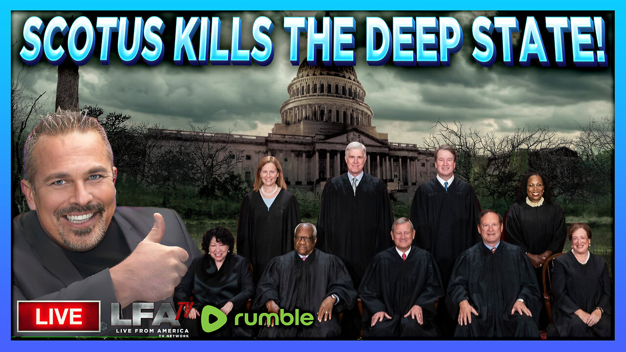 BREAKING: 2 Supreme Court Rulings Mark The Fatal Blow To The Deep State [SANTILLI REPORT #4125 4PM]