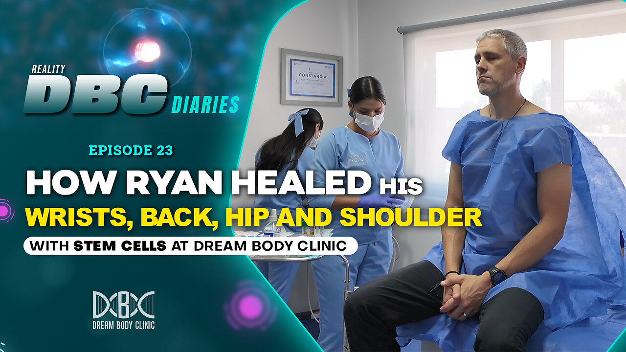 DBC Diaries Ep 23: How Ryan Healed his wrists, back, hip and shoulder with stem cells at DBC