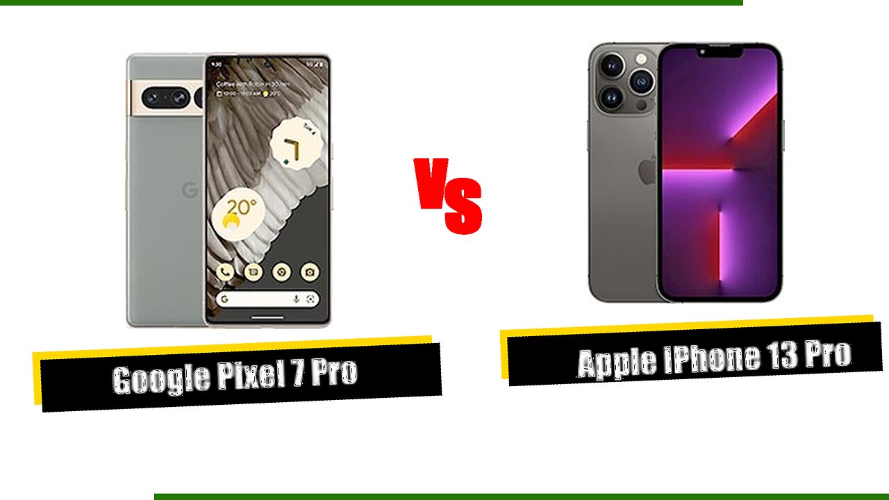 Google Pixel 7 Pro vs Apple iPhone 13 Pro