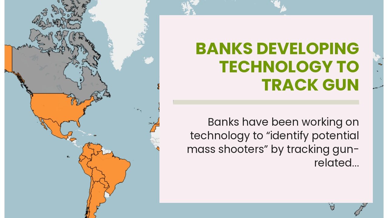 Banks Developing Technology To Track Gun Purchases Under Guise Of Flagging Potential Mass Shoot...