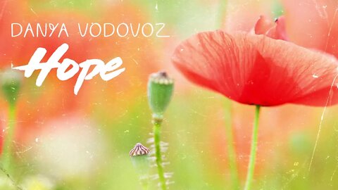 HOPE - Piano Music by Danya Vodovoz