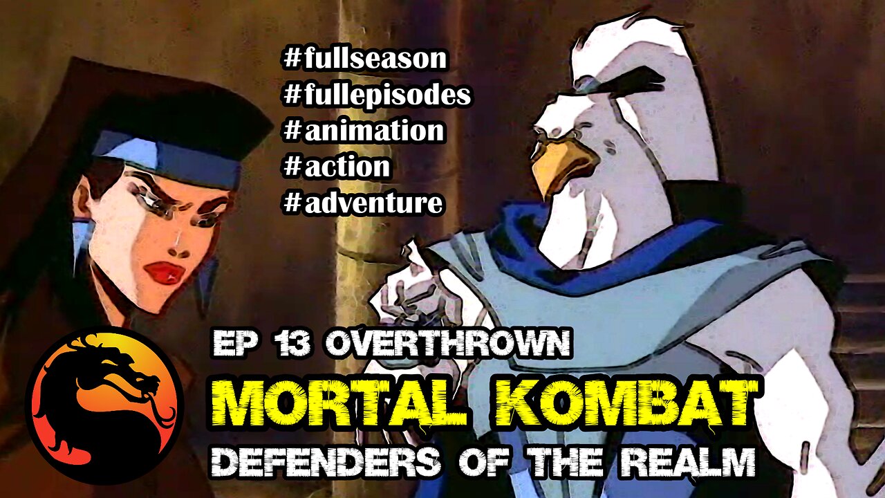 MORTAL KOMBAT: DEFENDERS OF THE REALM | EP 13 OVERTHROWN [ANIMATION ACTION ADVENTURE]