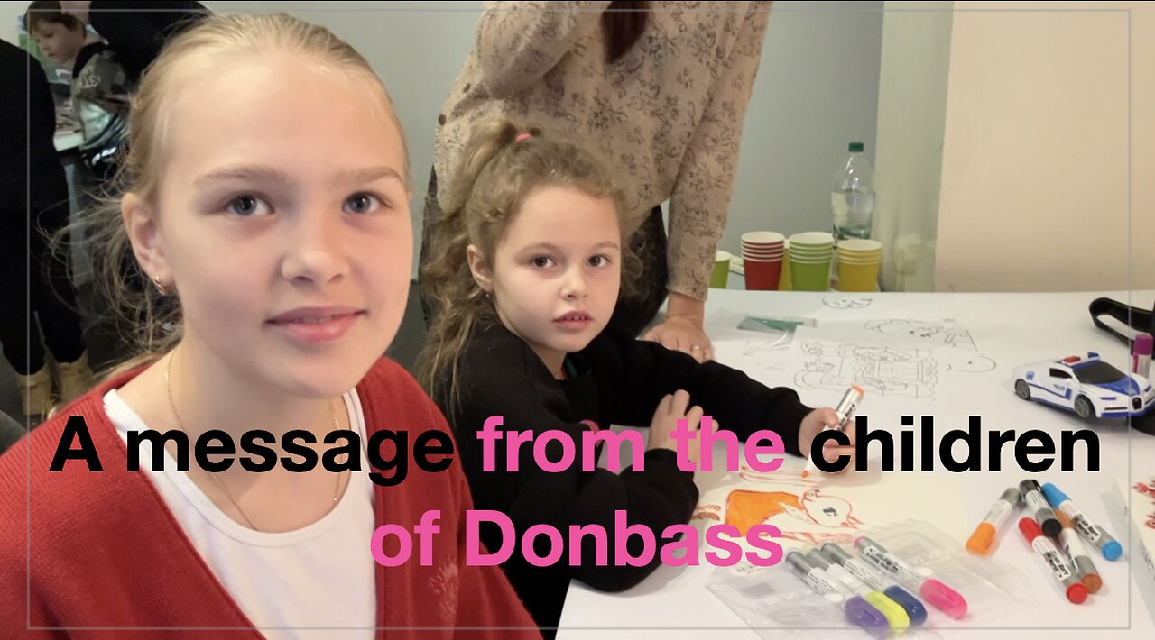 A message from the children of Donbass