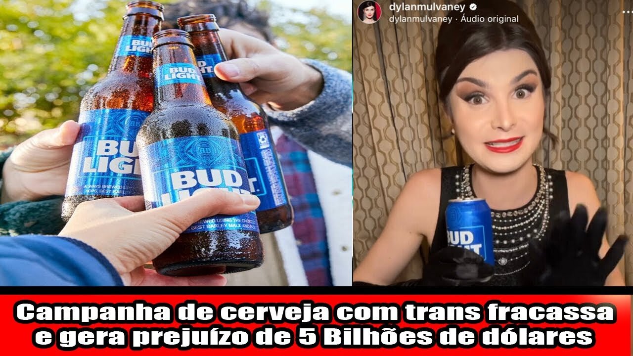 Campanha de cerveja com trans gera prejuízo de 5 Bilhões de dólares