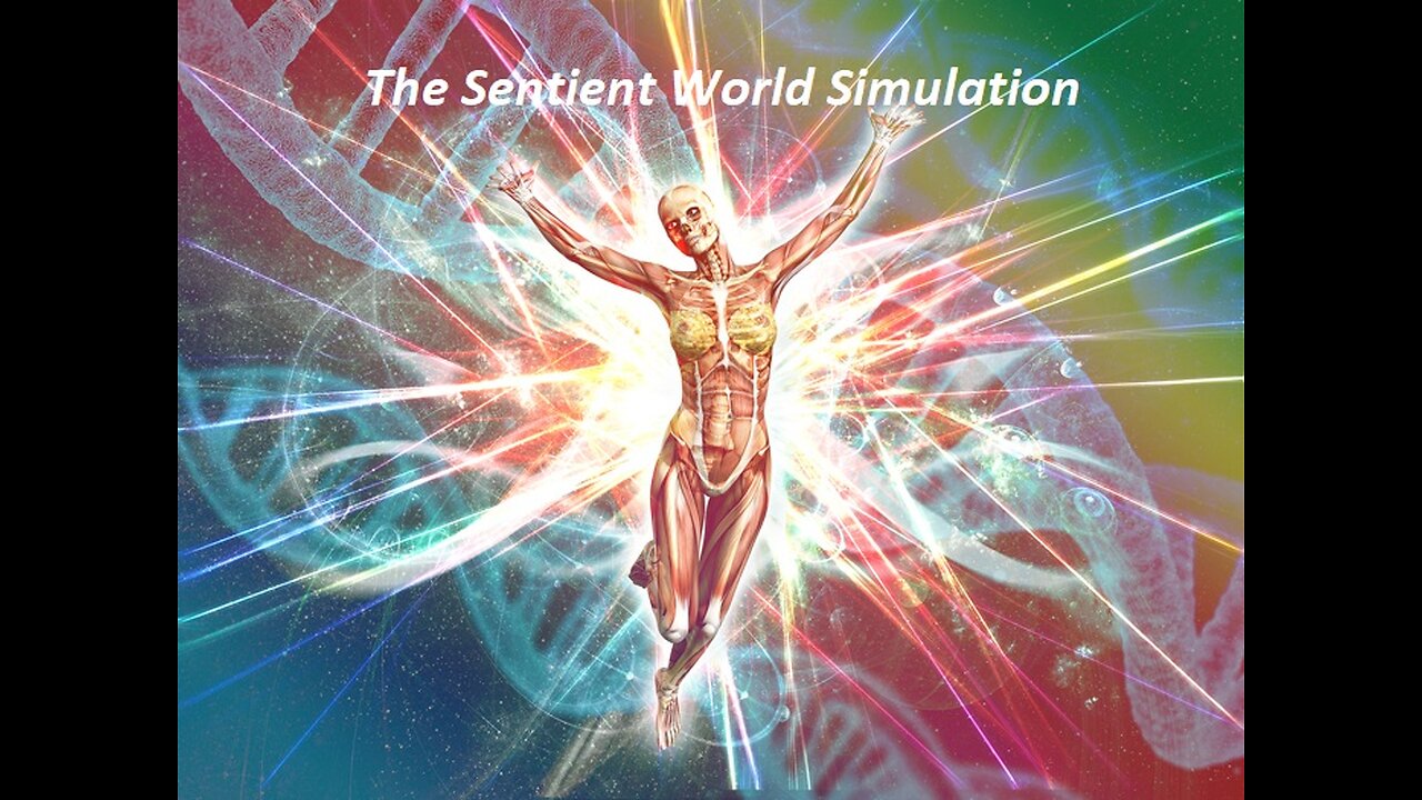 The Sentient World Simulation (SWS) A Continuously Running Model of the Real World