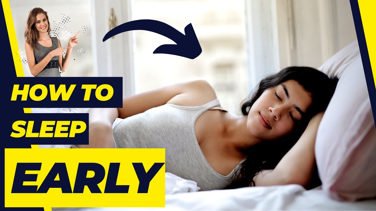 10 Tips on How To Sleep Early - Health & Well Being (Tips Reshape)