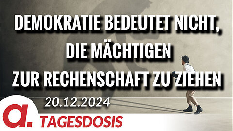 Demokratie bedeutet nicht, die Mächtigen zur Rechenschaft zu ziehen | Von Rainer Rupp