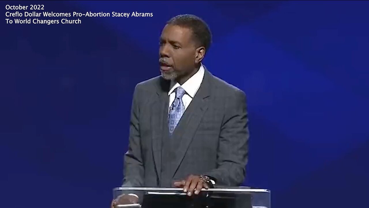WOKE Pastors | Prosperity Preaching Pastor Creflo Dollars Supports Pro Abortion Stacey Abrams