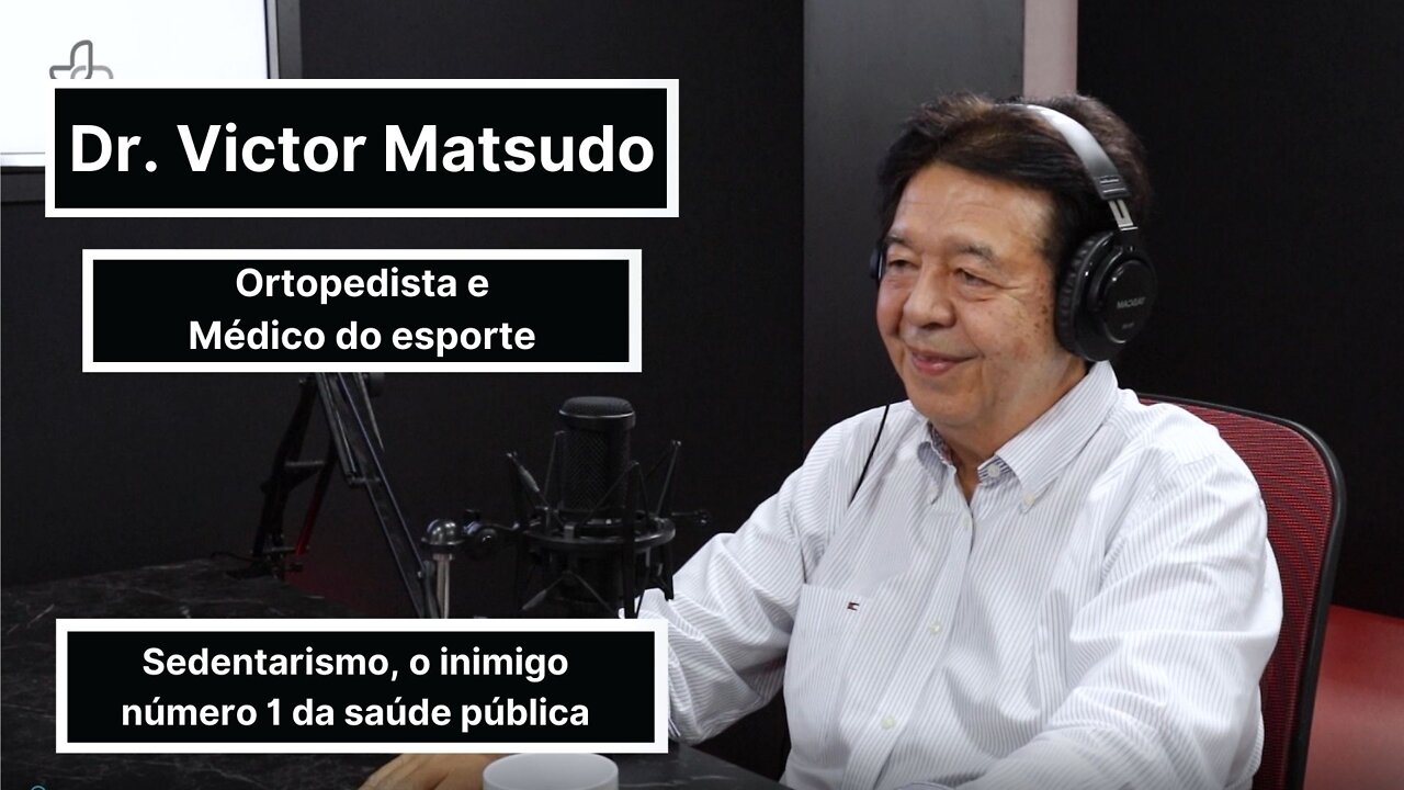 LíderMedCast #16 - Dr. Victor Matsudo