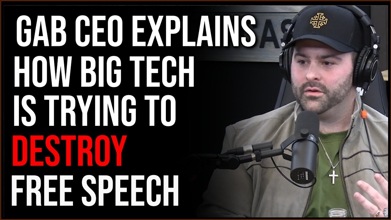 Gab CEO Explains How Big Tech Is Trying To DESTROY Free Speech